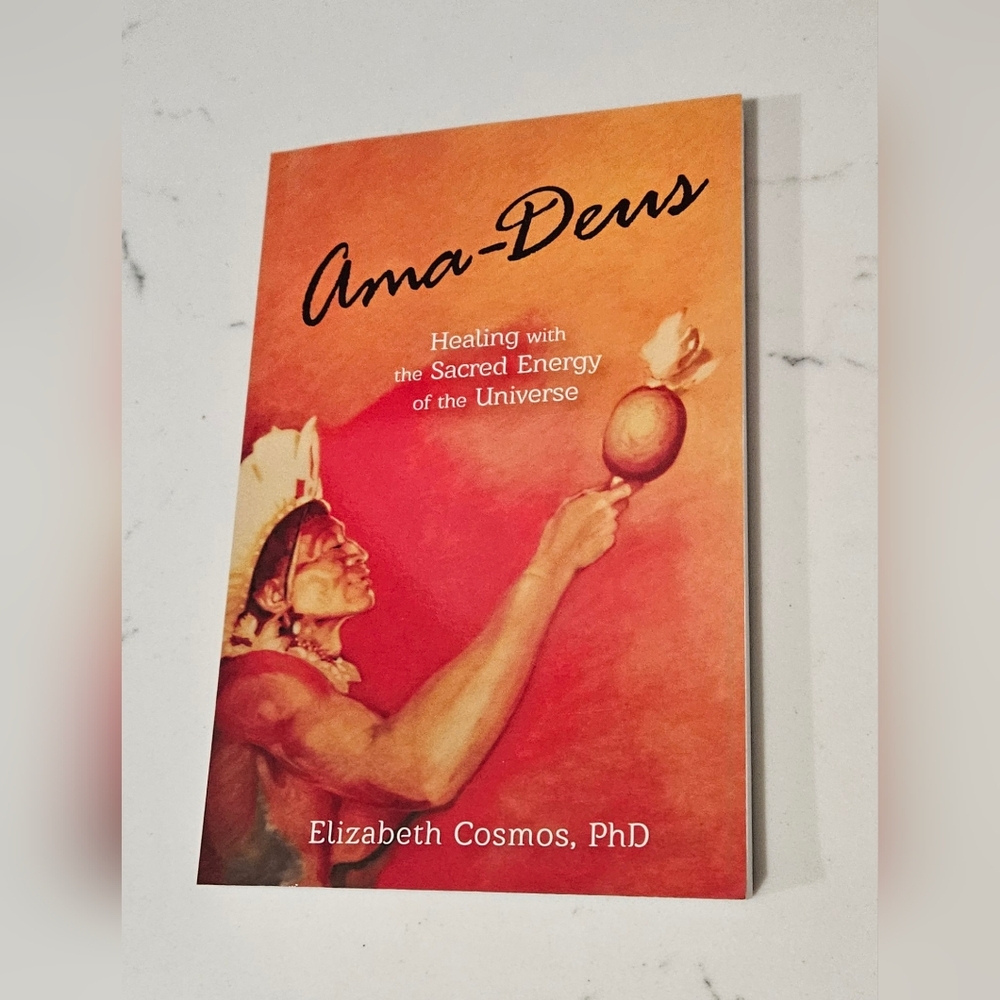BOGO Ama-Deus: Healing with the Sacred Energy of the Universe Paperback Book
